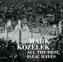All The Best, Isaac Hayes - Mark Kozelek