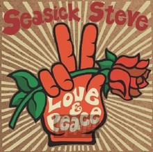 Love & Peace - Seasick Steve - bigger Love & Peace - Seasick Steve
