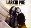 Self Made Man - Larkin Poe