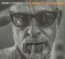 The Beautiful Madness - Jerry Joseph