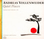 Quiet Places - Andreas Vollenweider