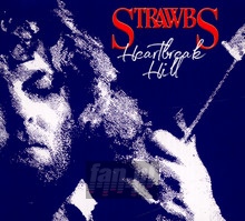 Heartbreak Hill - The Strawbs