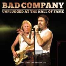 Unplugged At The Hall Of Fame - Bad Company
