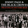 Praying In Pittsburgh - Jimmy Page & The Black Crowes