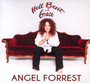 Hell Bent With Grace - Angel Forrest