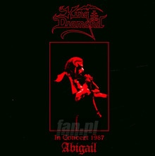 In Concert 1987 - Abigail - King Diamond