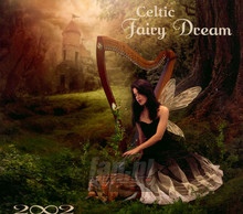 Celtic Fairy Dream - 2002