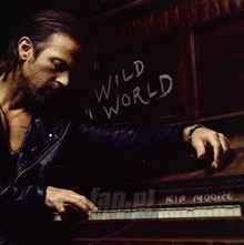 Wild World - Kip Moore