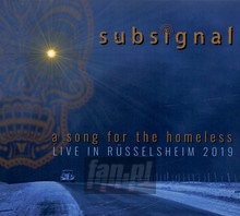 A Song For The Homeless - Live In Russelsheim 2019 - Subsignal
