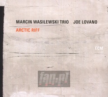 Arctic Riff - Marcin Wasilewski  -Trio-