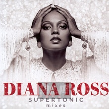 Supertonic: Mixes - Diana Ross