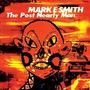 The Post Nearly Man - Mark E Smith 
