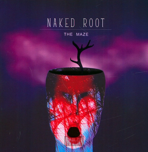 The Maze - Naked Root