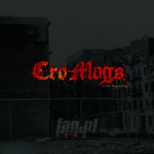 In The Beginning - Cro-Mags