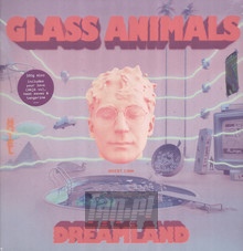 Dreamland - Glass Animals