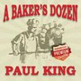 A Baker's Dozen - Paul King