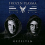 Gezeiten - Frozen Plasma