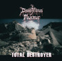Total Destroyer - Disastrous Murmur