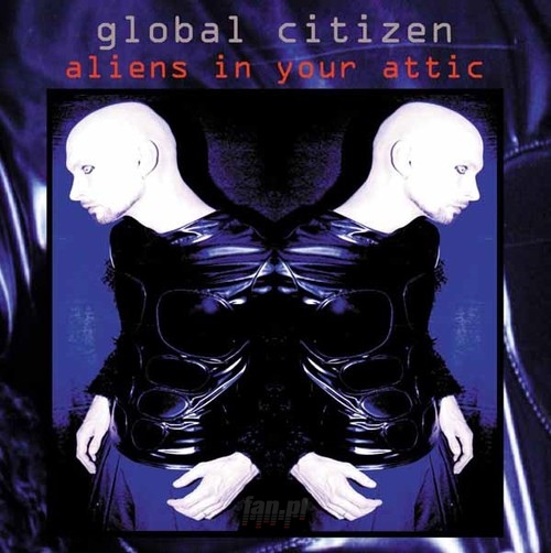 Aliens In The Attic - Global Citizen