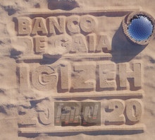 Igizeh - Banco De Gaia - bigger Igizeh - Banco De Gaia