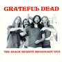 Snack Benefit Broadcast 1975 - Grateful Dead