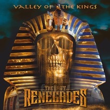 Valley Of The Kings - The Last Renegades 