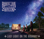 Last Light On The Highway - Robert Jon & The Wreck