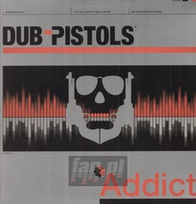 Addict - Dub Pistols