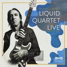 Liquid Quartet Live - Michael Landau