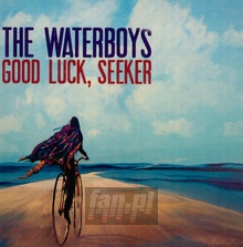 Good Luck, Seeker - The Waterboys