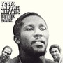 In The Dark - Toots & The Maytals