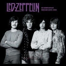 Scandinavian Broadcasts 1969 - Led Zeppelin