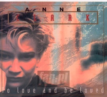 To Love & Be Loved - Anne Clark