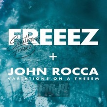 Southern Freeez - Freeez & John Rocca