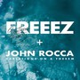 Southern Freeez - Freeez & John Rocca