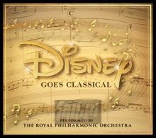 Disney Goes Classical - The Royal Philharmonic Orchestra 