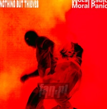 Moral Panic - Nothing But Thieves