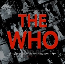 My Generation In Washington 1969 - The Who