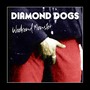 Weekend Monster - Diamond Dogs