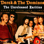 The Unreleased Rarities - Derek & The Dominos