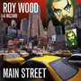 Main Street: Expanded & - Roy Wood & Wizzard