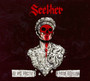 Si Vis Pacem Para Bellum - Seether