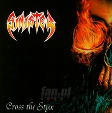 Cross The Styx - Sinister