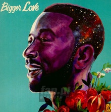 Bigger Love - John Legend