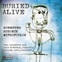 Buried Alive - Honegger  /  Botstein  /  Nagy