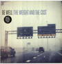 The Weight & The Cost - Be Well