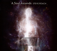 Soul Ascends - Steve Roach