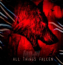 All Things Fallen - All Things Fallen