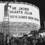 You've Always Been Here - Jaded Hearts Club