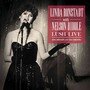 Lush Live - Linda Ronstadt With Nelson Riddle